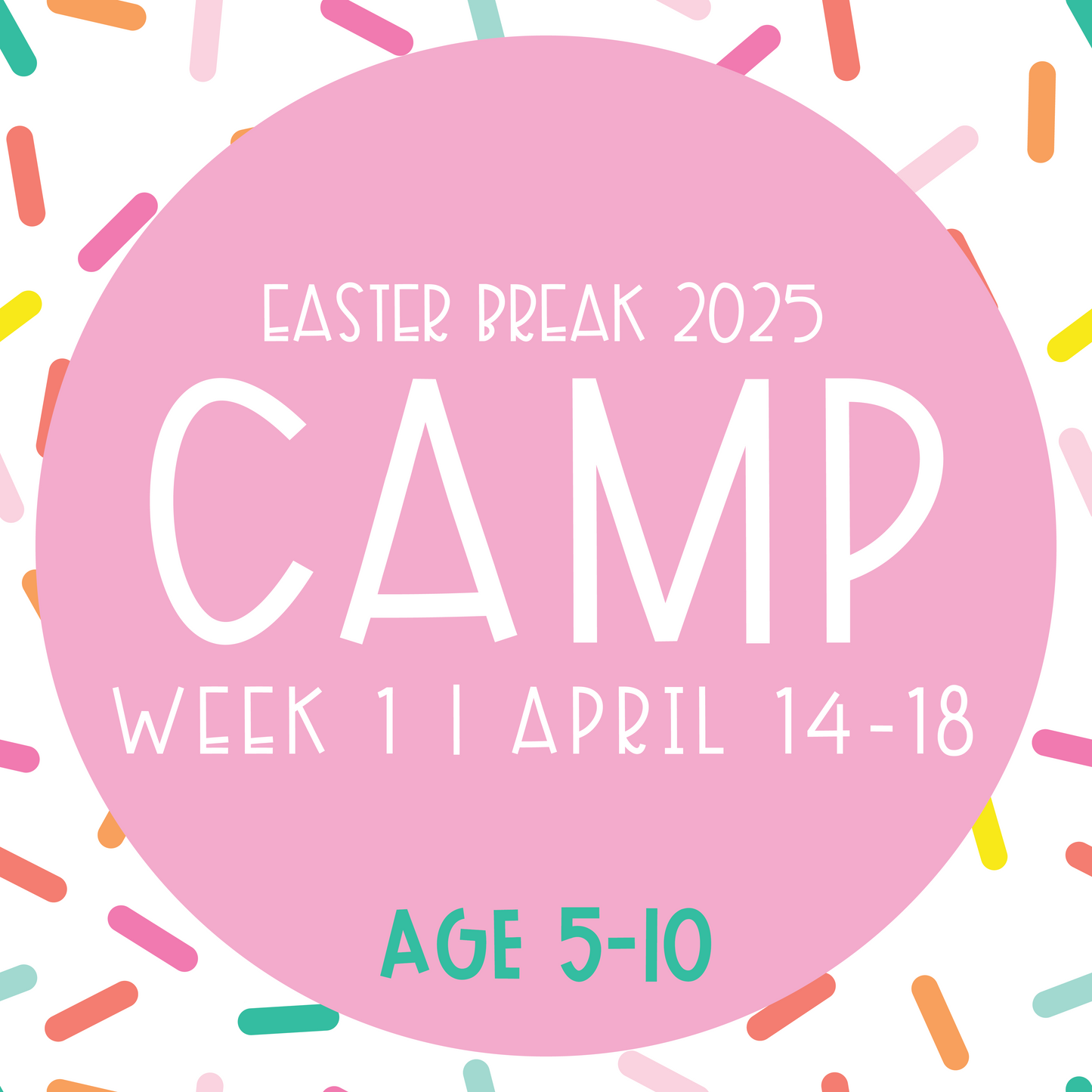 Easter Camp Week 1 (AGE 5-10)