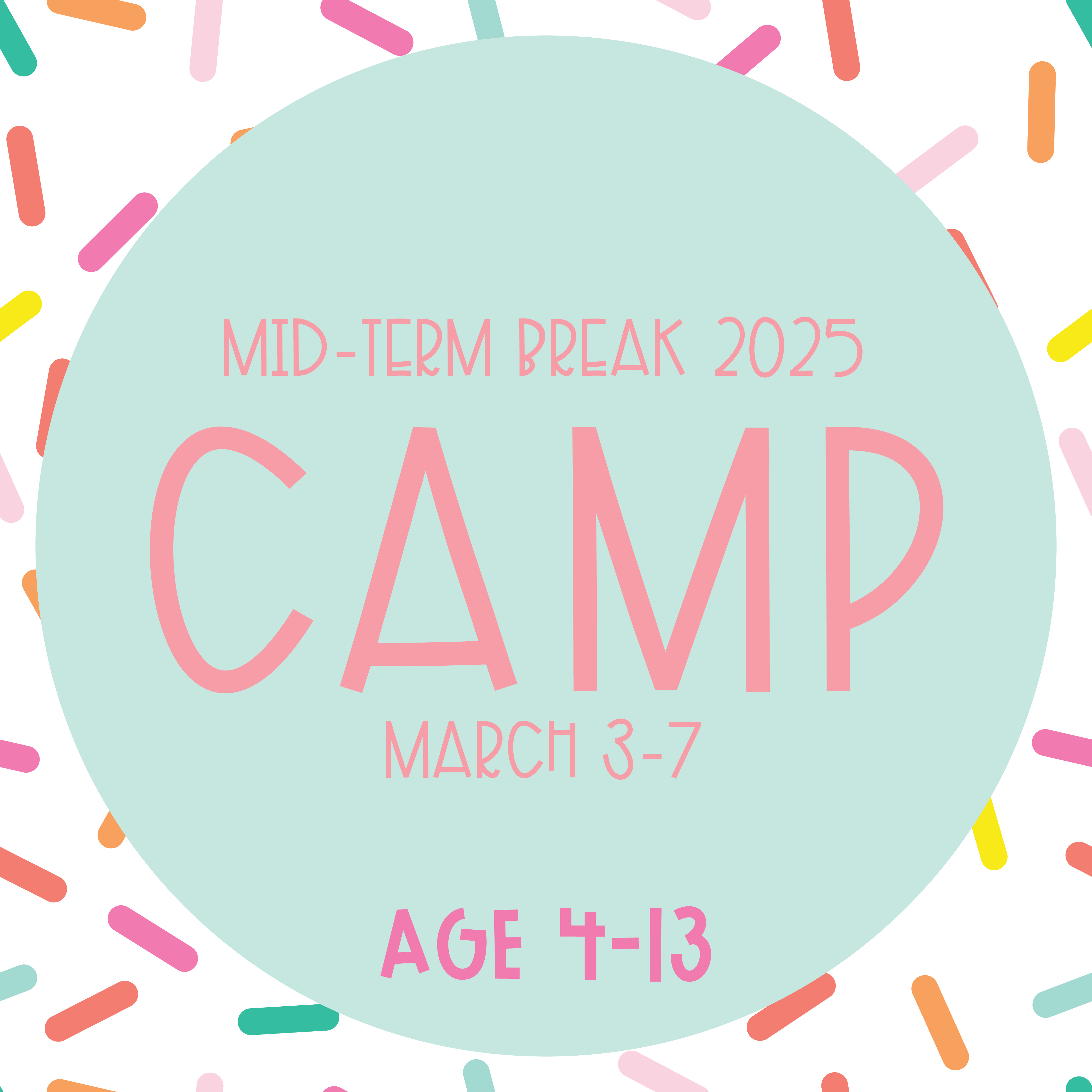 Mid-Term Break 2025 (AGE 4-13)