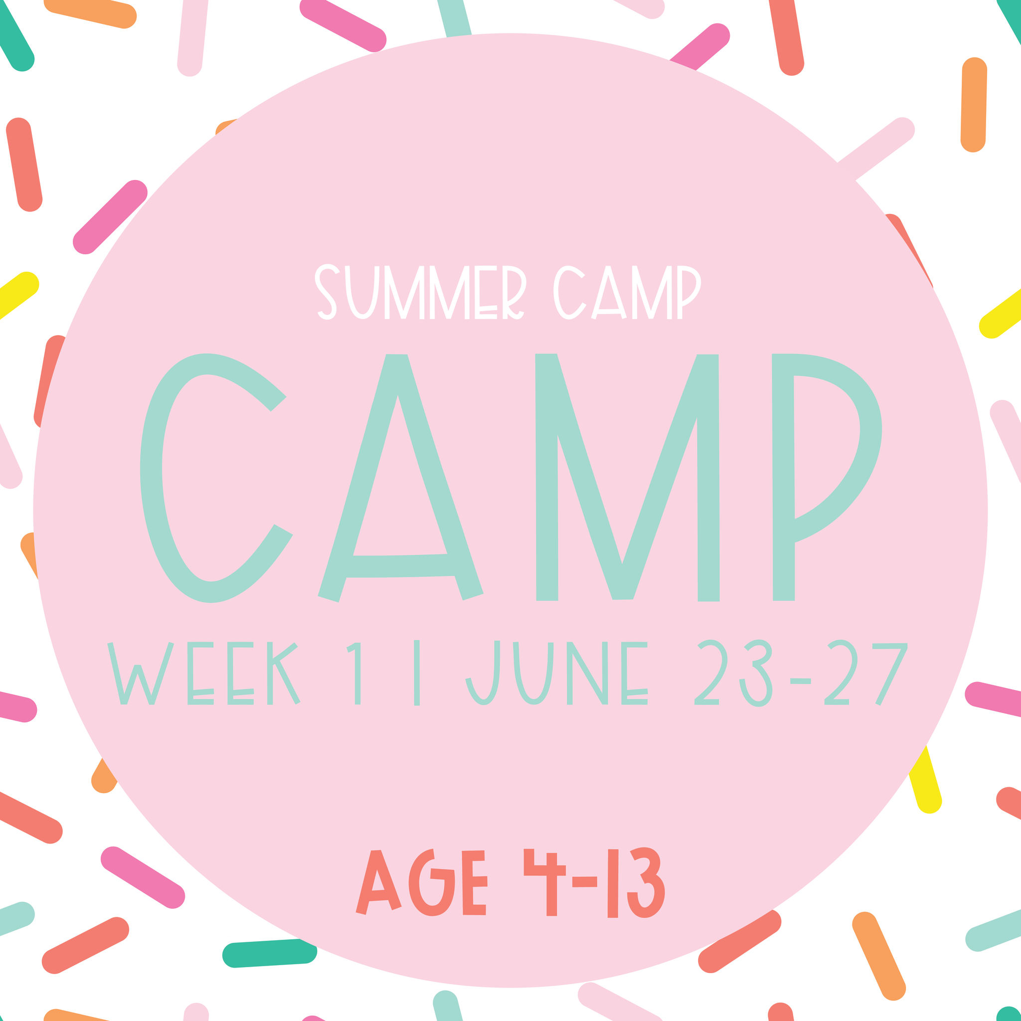 Summer Camp Week 1 (AGE 4-13)